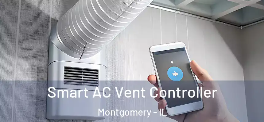  Smart AC Vent Controller Montgomery - IL